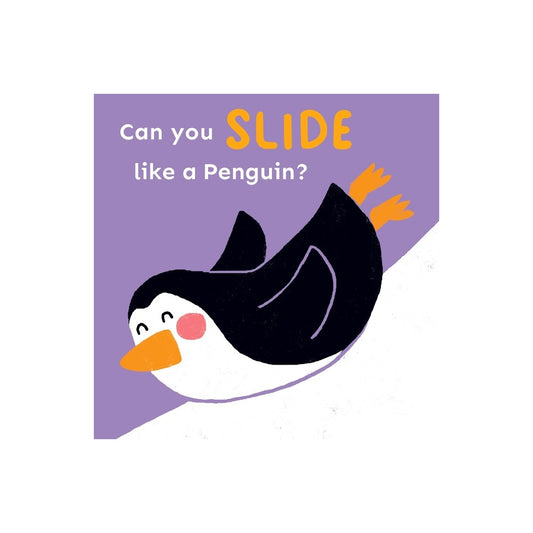 Can You Slide Like a Penguin?