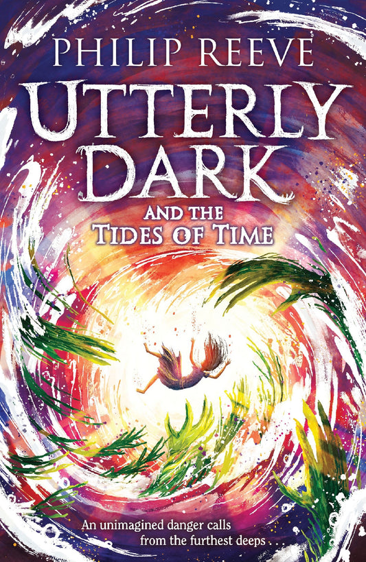 Utterly Dark and the Tides of Time (#3 Utterly Dark)