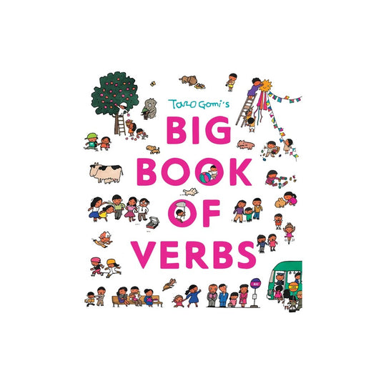 Taro Gomi's Big Book of Verbs