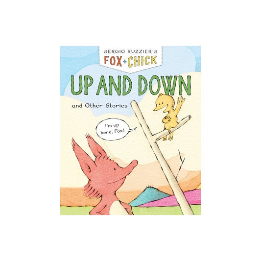 Up and Down (Fox and Chick #4)