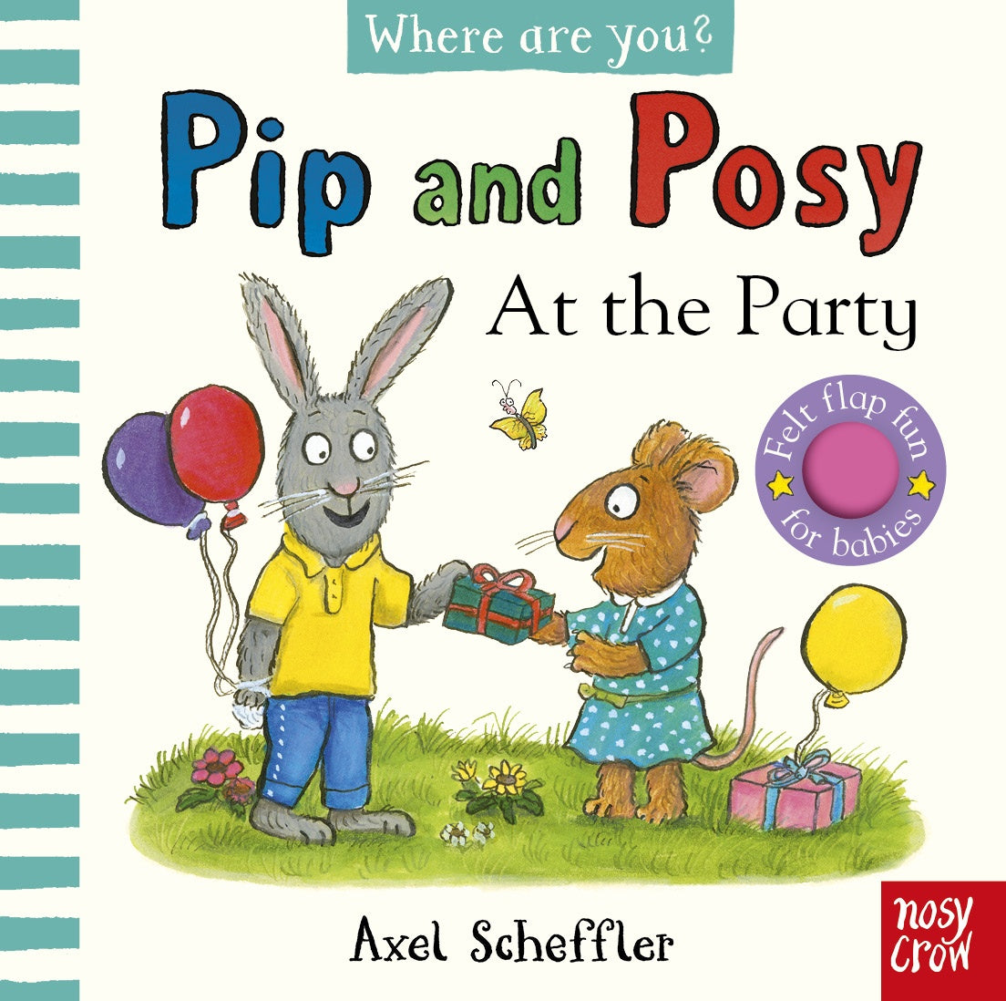 At the Party (Pip and Posy, Where Are You?)