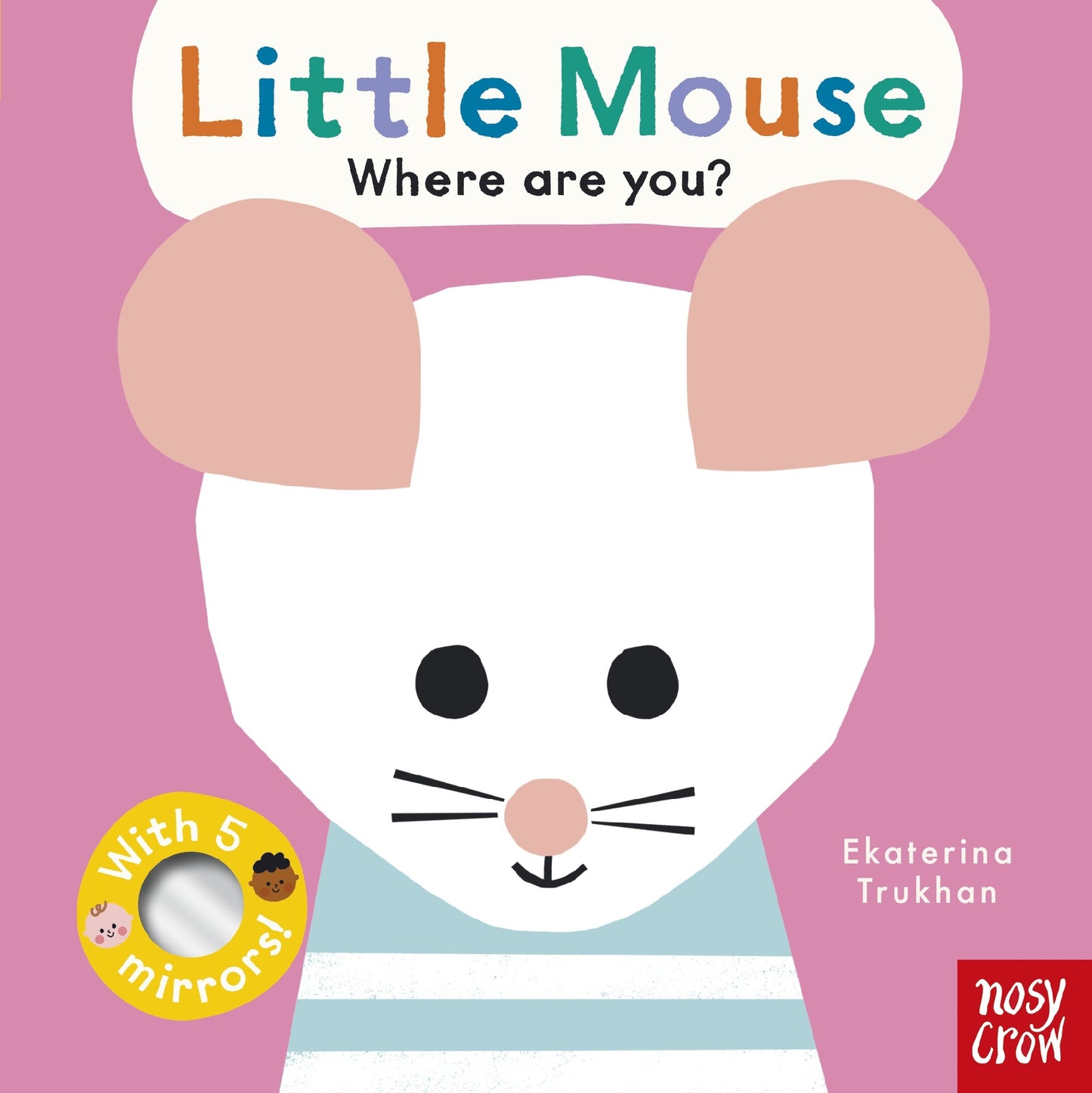 Little Mouse Where Are You? (Baby Faces) (Board)