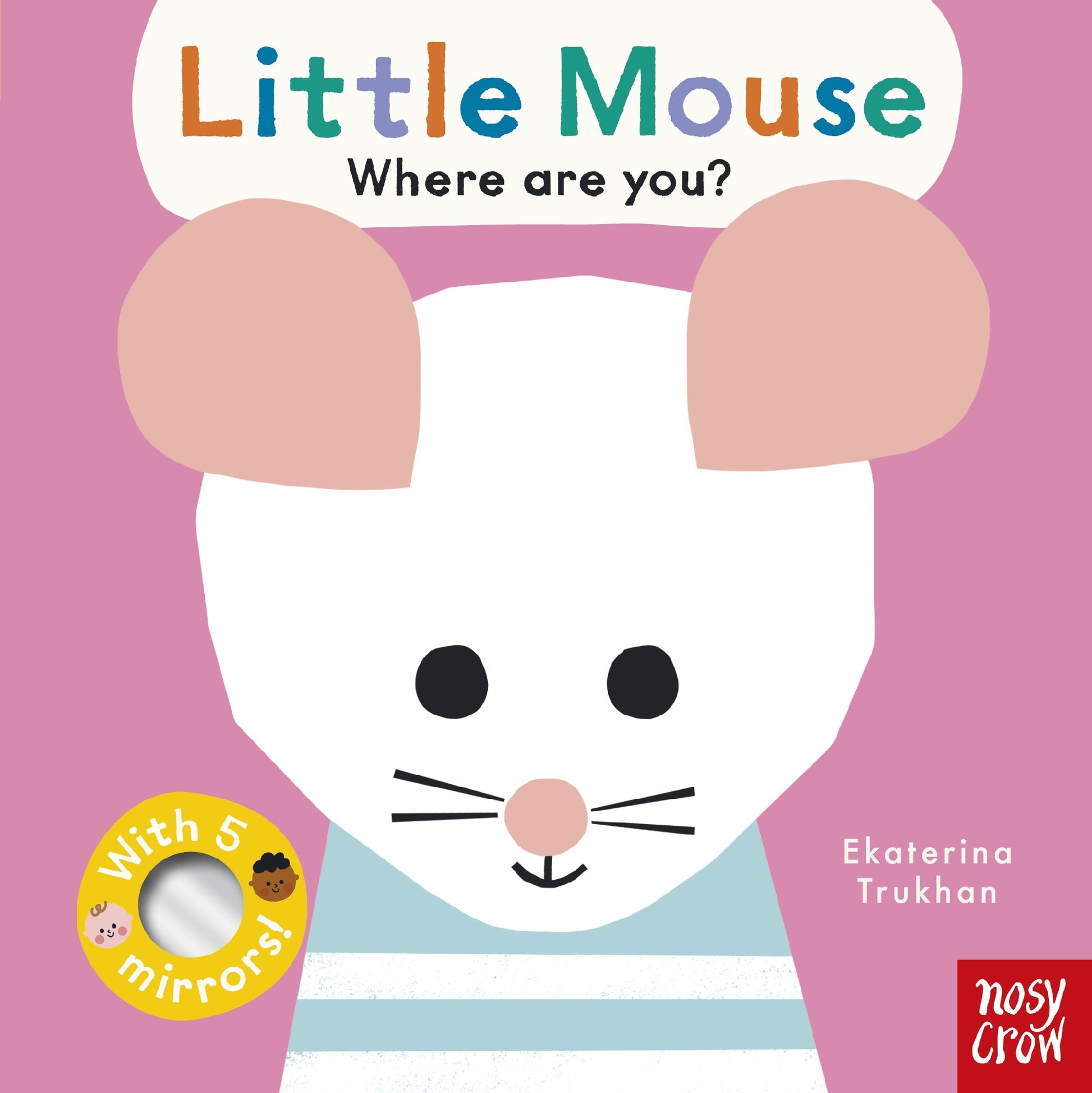 Little Mouse Where Are You? (Baby Faces) (Board)