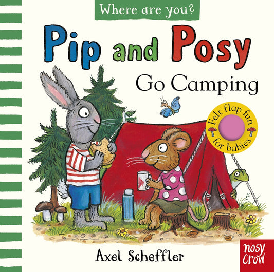 Go Camping (Pip and Posy, Where Are You?)
