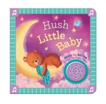 Hush Little Baby (Sound Book)