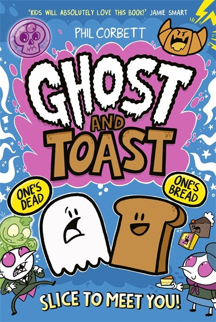 Ghost and Toast: Slice to Meet You!