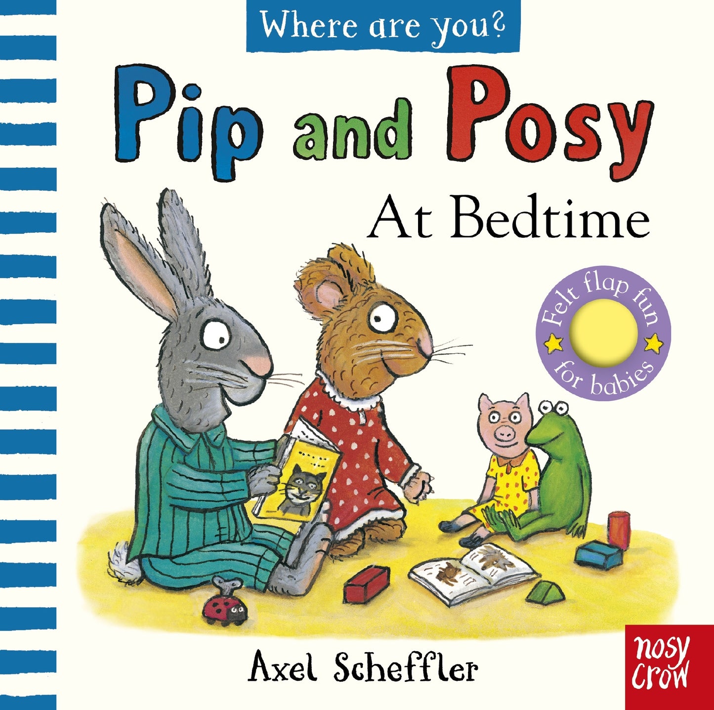 At Bedtime (Pip and Posy, Where Are You?)