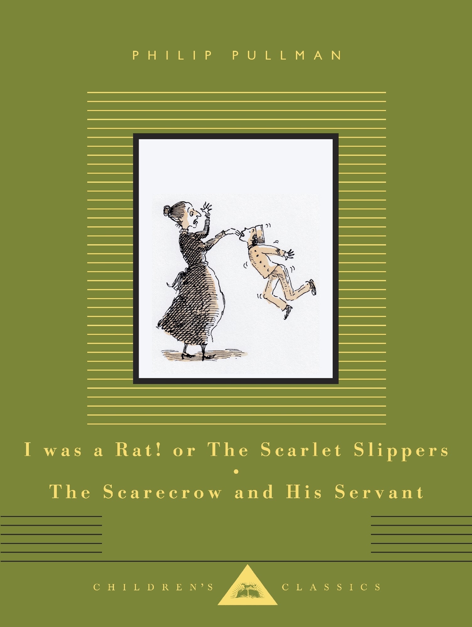 I Was a Rat! Or The Scarlet Slippers [and] The Scarecrow and his Servant