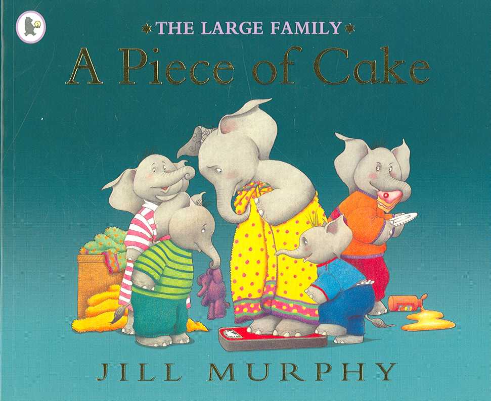 The Large Family: a Piece of Cake