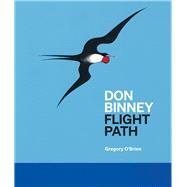 Don Binney: Flight Path