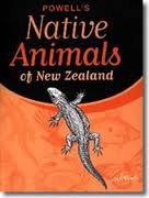 Powell's Native Animals of New Zealand a. W. B Powell [Used - Very Good] [Softcover]