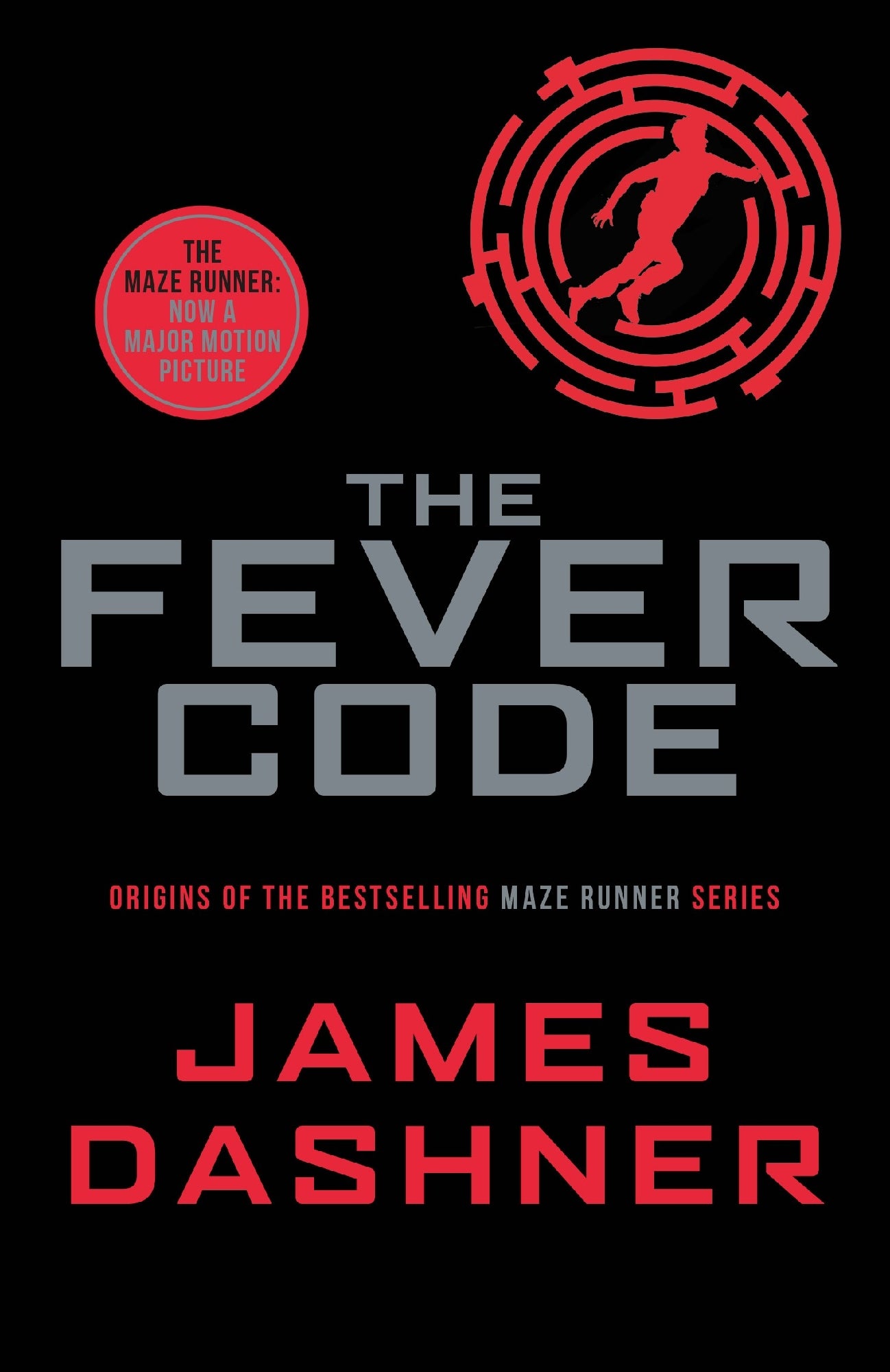 Fever Code (The Maze Runner: Classic Edition)