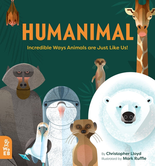 Humanimal: Incredible Ways Animals are Just Like Us!