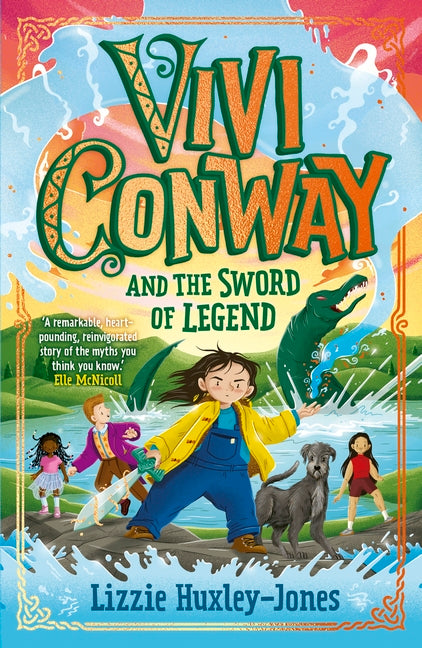 Vivi Conway & The Sword of Legend (#1 Vivi Conway)