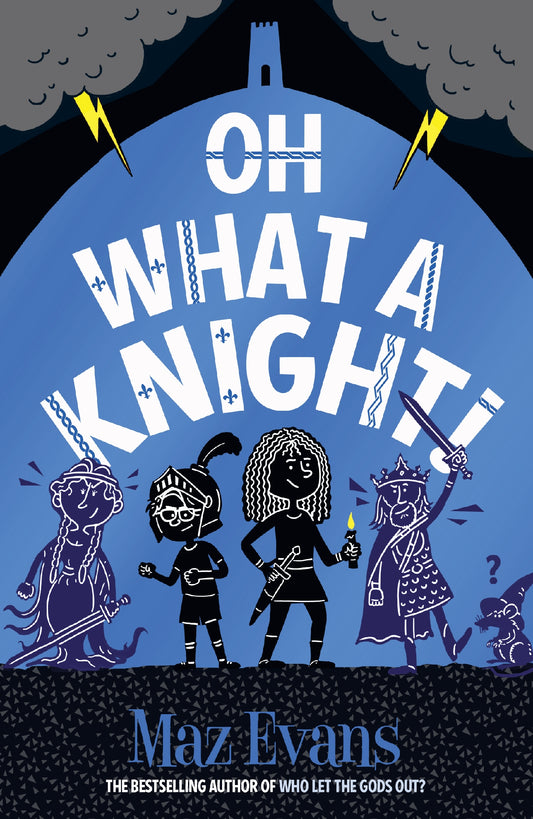Oh What a Knight! (OMG! #3)