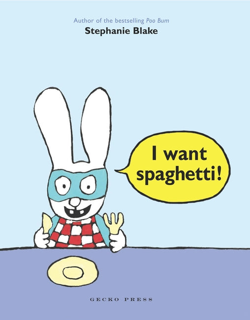 I Want Spaghetti! (PB)