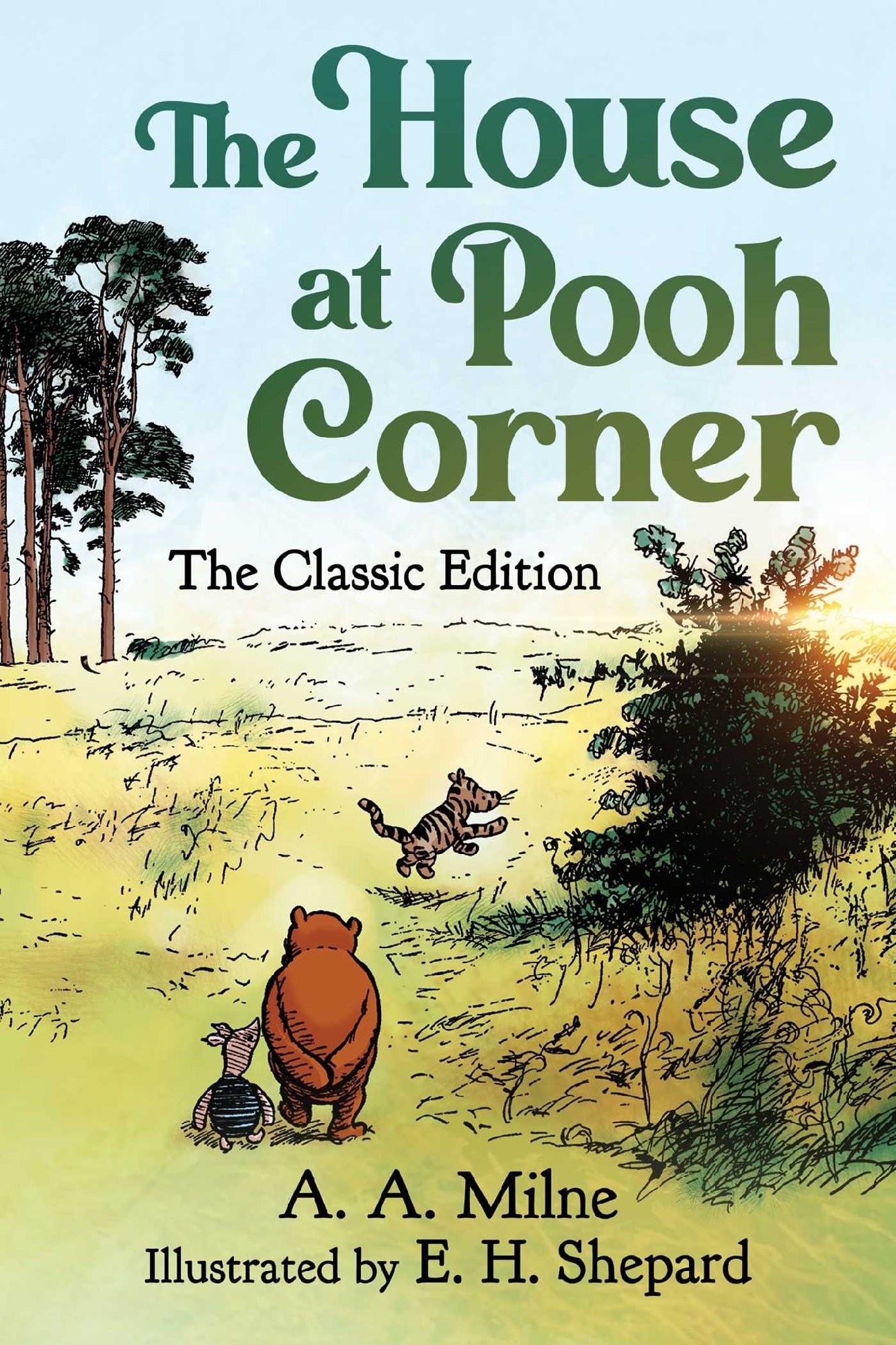 The House at Pooh Corner (The Classic Edition) (HB)