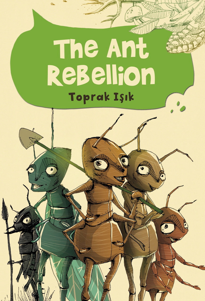 The Ant Rebellion
