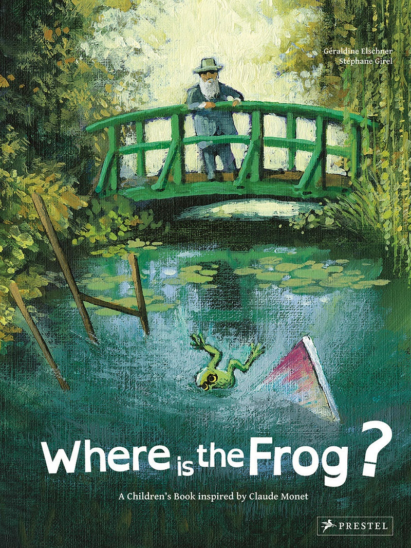 Where is the Frog? A Children's Book Inspired by Claude Monet