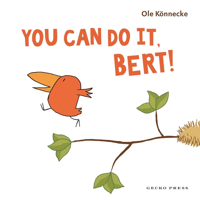 You Can Do It Bert!